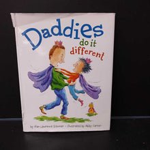 Load image into Gallery viewer, Daddies do it different (Alan Lawrence Sitomer)-hardcover
