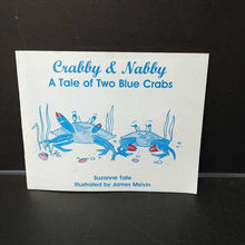 Load image into Gallery viewer, Crabby &amp; Nabby (Suzanne Tate)-paperback
