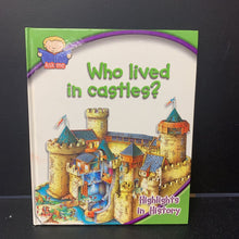Load image into Gallery viewer, who lived in castles? -educational
