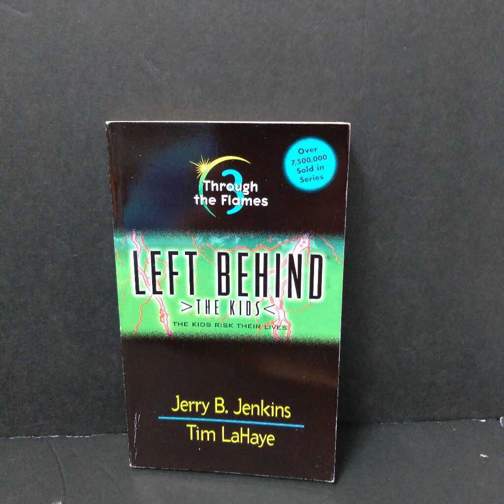 Through the Flames (Left Behind) (Jerry B. Jenkins, Tim LaHaye)-series