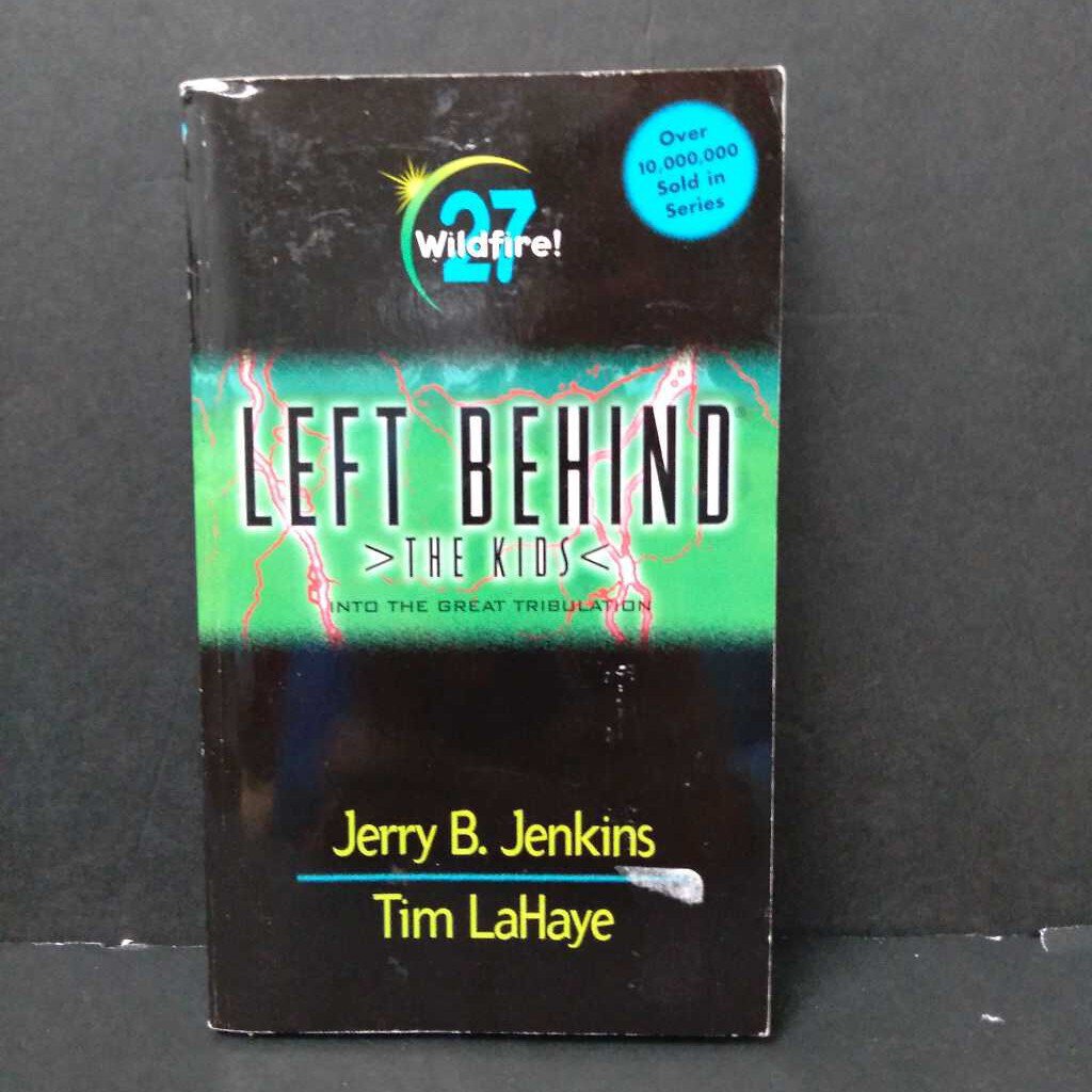 Left behind the kids (Wildfire) (Jerry B. Jenkins, Tim LaHaye)-series