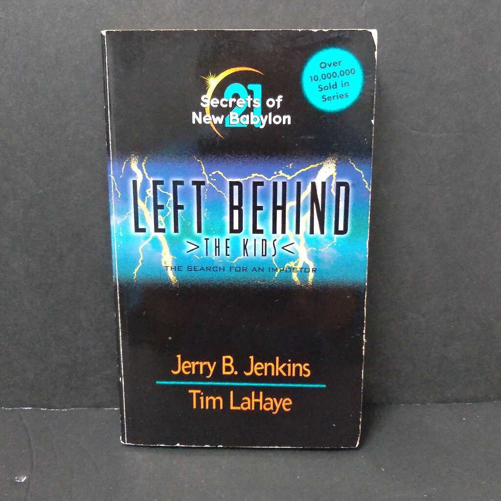 Left behind the kids (Secrets of New Babylon) (Jerry B. Jenkins, Tim LaHaye)-series