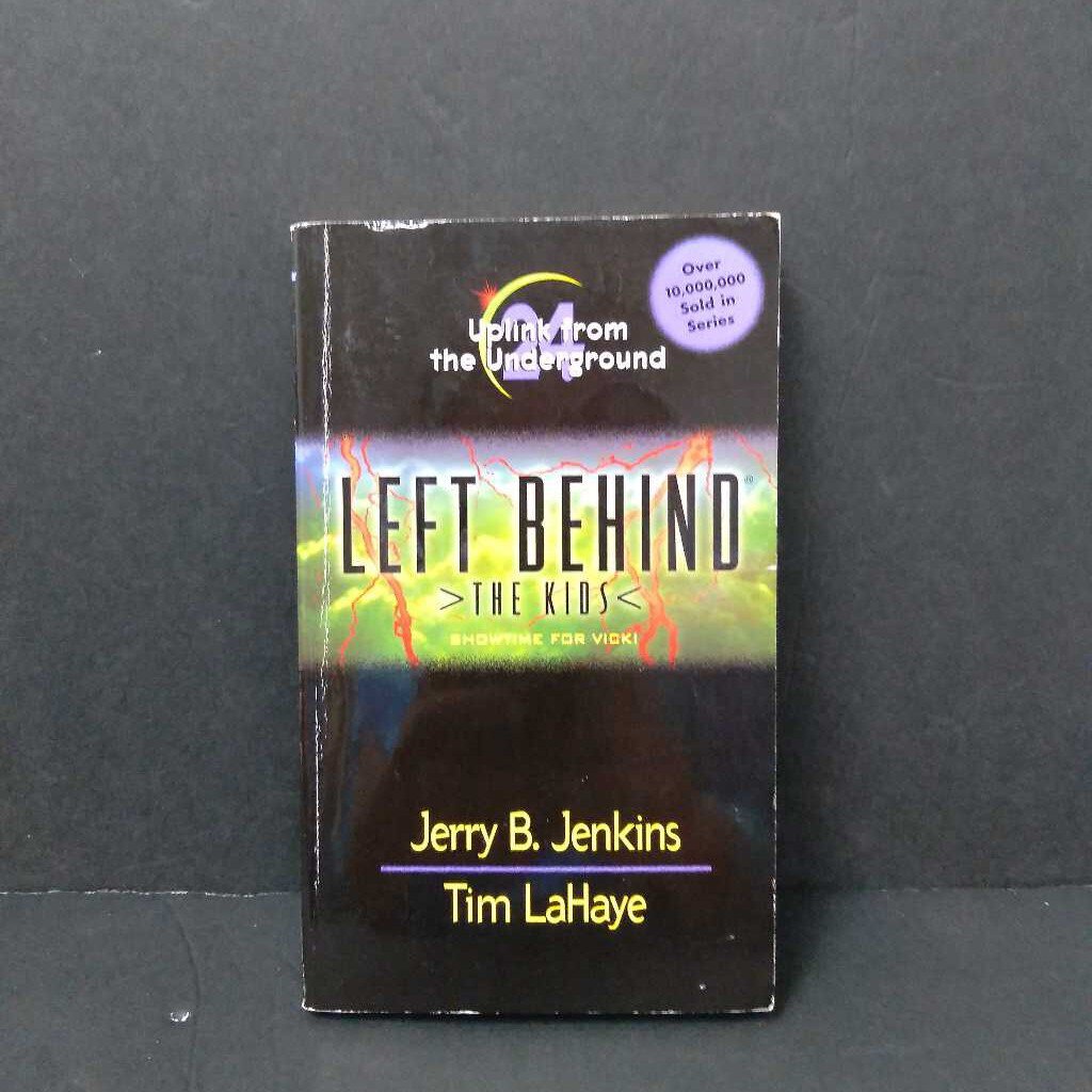 Left behind the kids (Uplink From the Underground) (Jerry B. Jenkins, Tim LaHaye)-series