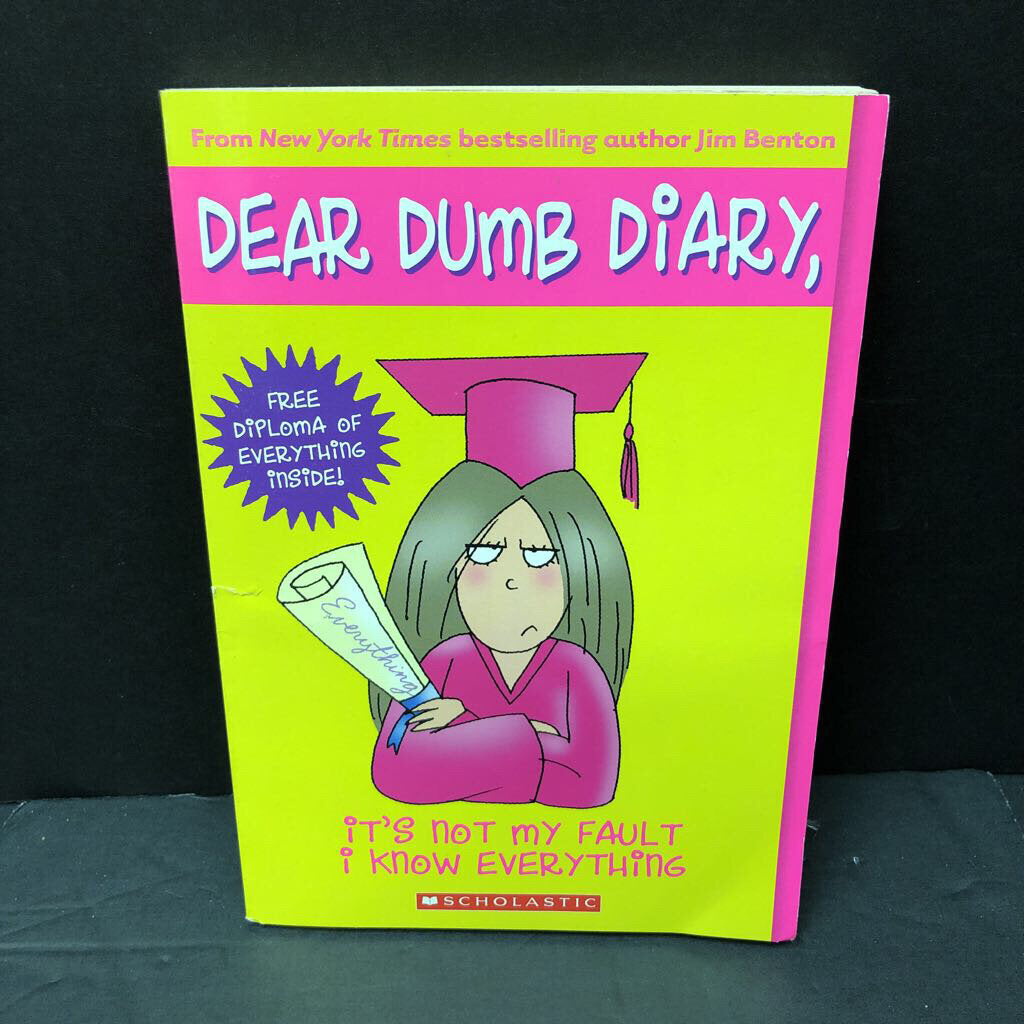 It's Not My Fault I Know Every Thing (Dear Dumb Diary) (Jim Benton) -series