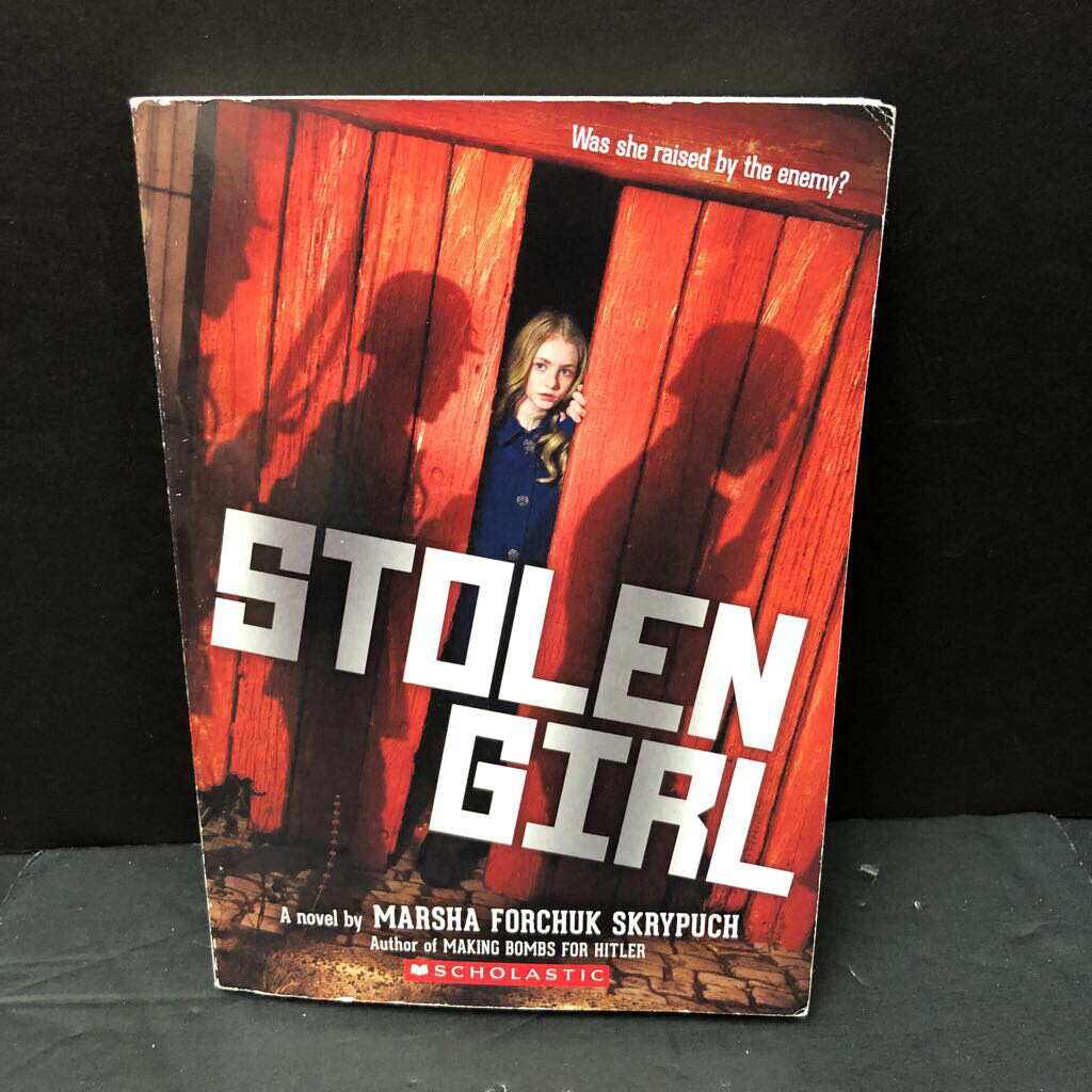 Stolen Girl (Marsha Forchuk Skrypuch) -chapter paperback
