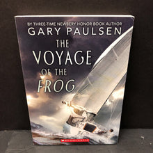 Load image into Gallery viewer, The Voyage of the Frog- gary paulsen-chapter
