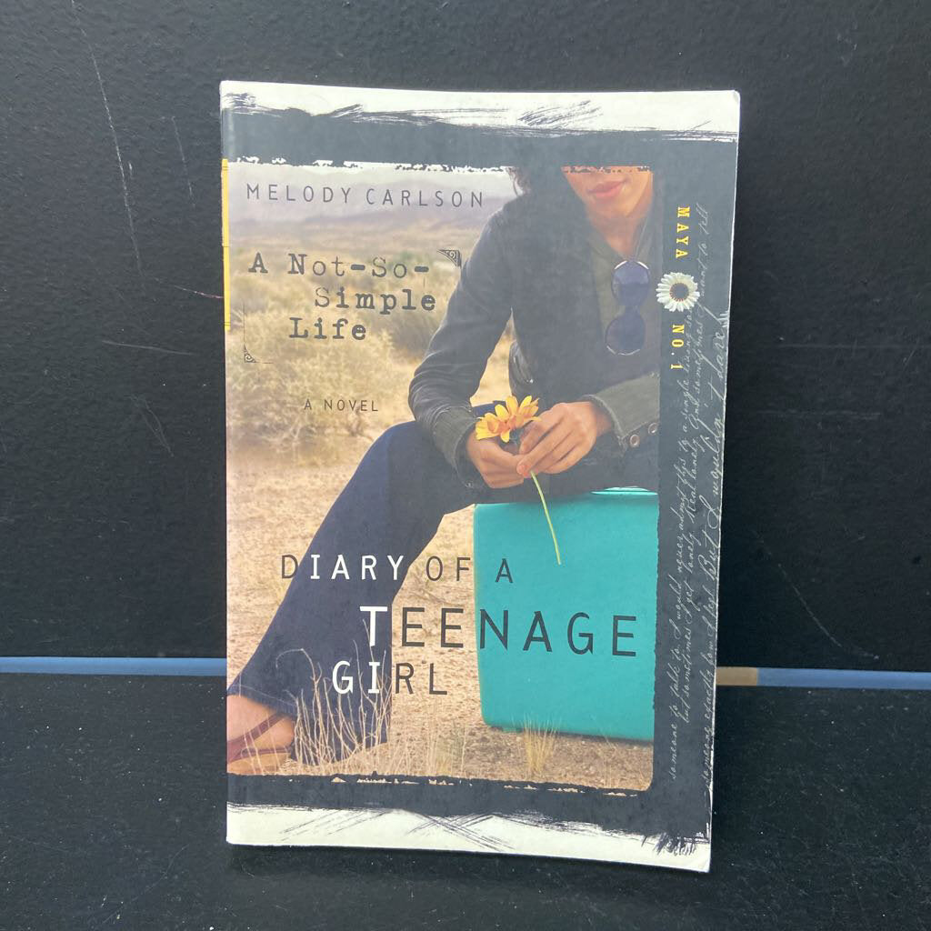 A Not-So-Simple Life (Diary of a Teenage Girl: Maya #1) (Melody Carlson) -series