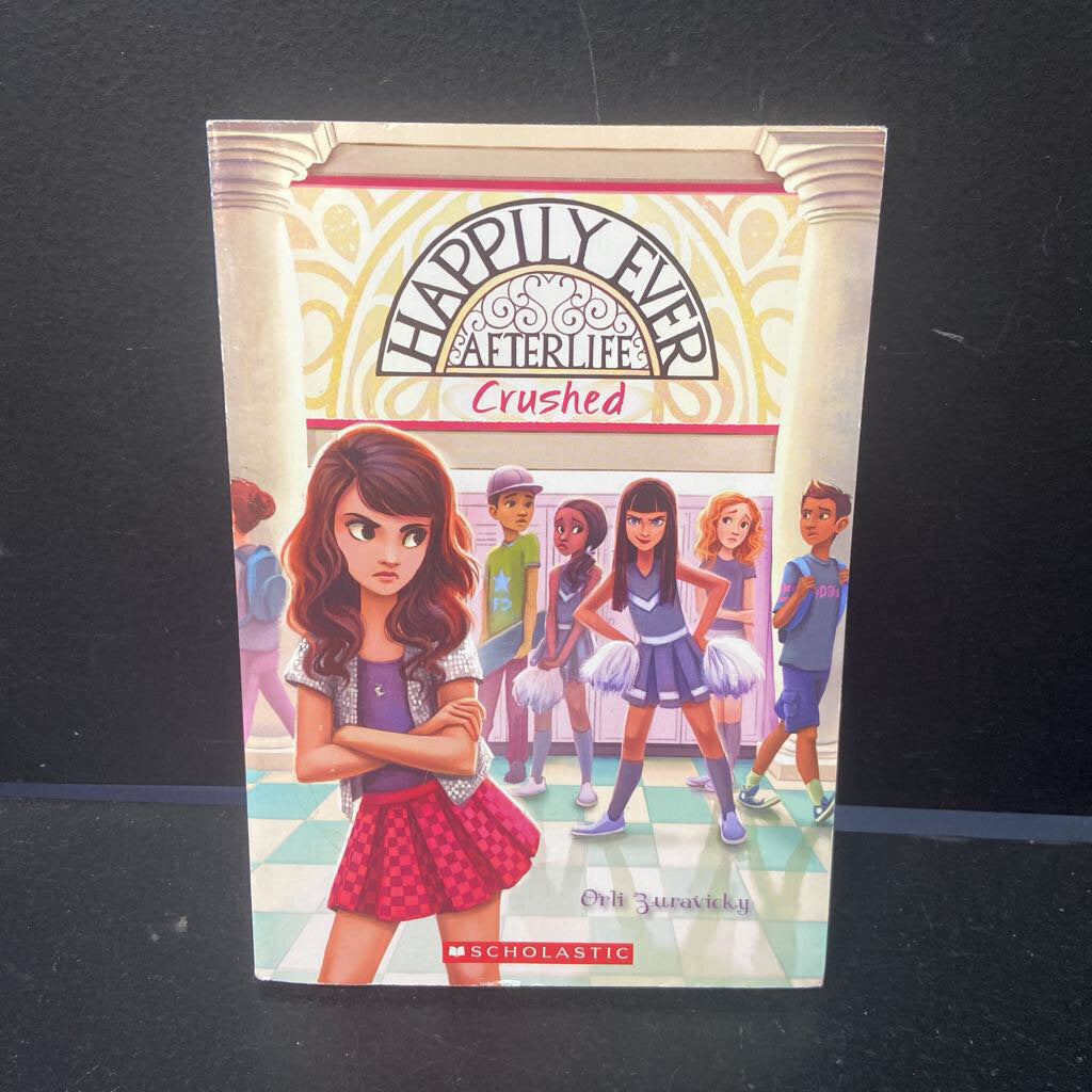 Crushed (Happily Ever Afterlife) (Orli Zuravicky) -series