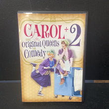 Load image into Gallery viewer, Carol + 2: The Original Queens of Comedy -episode
