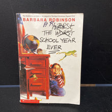 Load image into Gallery viewer, The Worst Best School Year Ever (Barbara Robinson) -series

