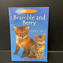 Load image into Gallery viewer, Bramble and Berry (Best Friends) (Jenny Dale) -series
