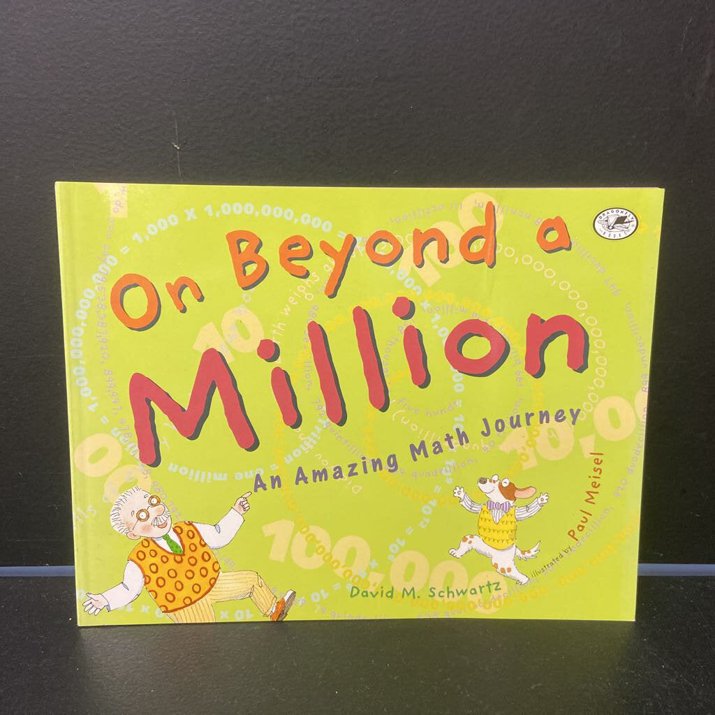 On Beyond a Million (Math) (David M. Schwartz) -educational
