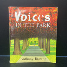 Load image into Gallery viewer, Voices in the Park (Anthony Browne) -paperback
