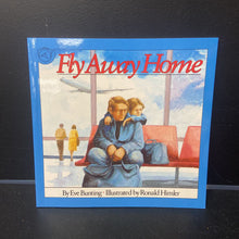 Load image into Gallery viewer, Fly Away Home (Eve Bunting) -paperback
