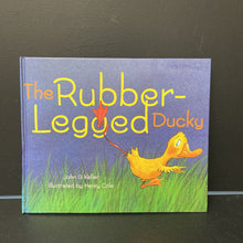 Load image into Gallery viewer, The Rubber-Legged Ducky (John G. Keller) -hardcover
