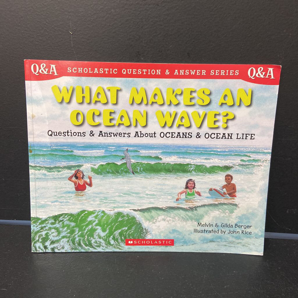 What Makes An Ocean Wave? (Q&A) (Environment) (Melvin Berger) (Green Text Cover) -educational paperback