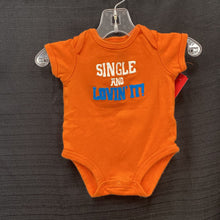 Load image into Gallery viewer, &quot;Single...&quot; Onesie
