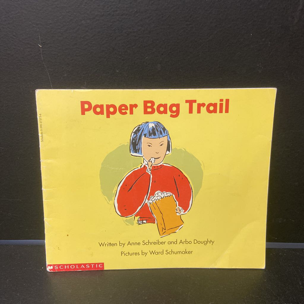 Paper Bag Trail (Beginning LIteracy) (Anne Schreiber) -reader