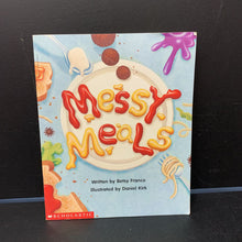 Load image into Gallery viewer, Messy Meals (Betsy Franco) -paperback
