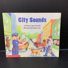 Load image into Gallery viewer, City Sounds (Jean Marzollo) (Beginning Literacy Stage B) -reader
