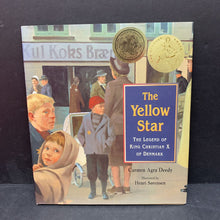 Load image into Gallery viewer, The Yellow Star: The Legend of King Christian X of Denmark (Carmen Agra Deedy) -notable person
