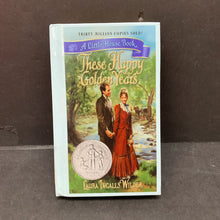 Load image into Gallery viewer, These Happy Golden Years (Little House on the Prairie) (Laura Ingalls Wilder) -series
