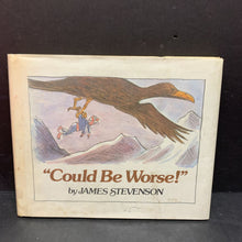 Load image into Gallery viewer, Could Be Worse! (James Stevenson) -hardcover
