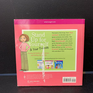 Stand Up For Yourself & Your Friends (American Girl) -paperback