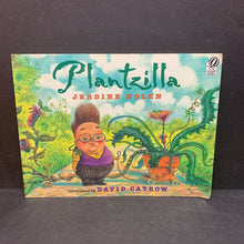 Load image into Gallery viewer, Plantzilla (Jerdine Nolen) -paperback
