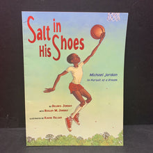 Load image into Gallery viewer, Salt In His Shoes: Michael Jordon In Pursuit of a Dream (Deloris Jordan) -paperback
