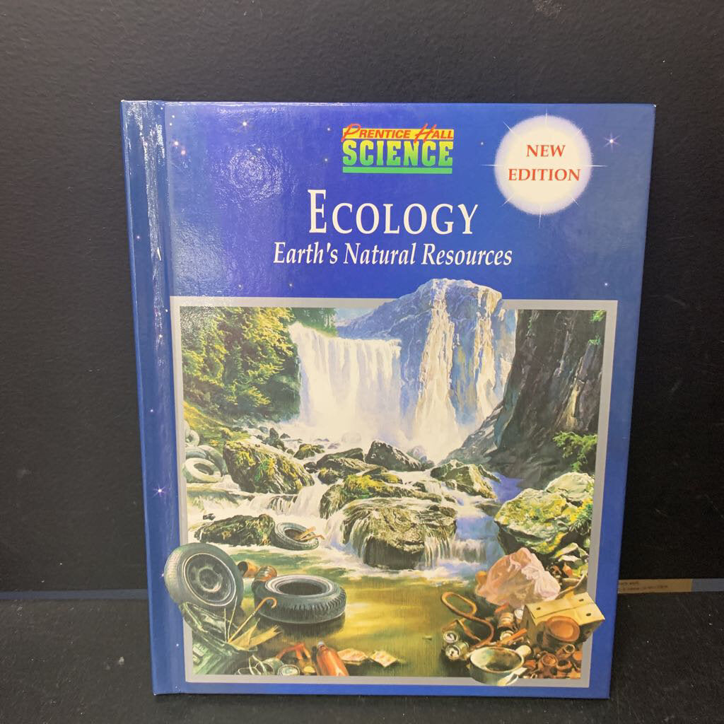Ecology: Earth's Natural Resources (Anthea Maton) -educational