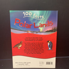 Load image into Gallery viewer, 100 Facts: Polar Lands (Environment) (Miles Kelly) -educational
