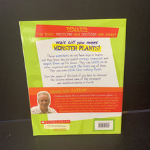 Load image into Gallery viewer, Monster Plants: Meat Eaters, Real Stinkers, and Other Leafy Oddities (Environment) (Barry Rice) -educational
