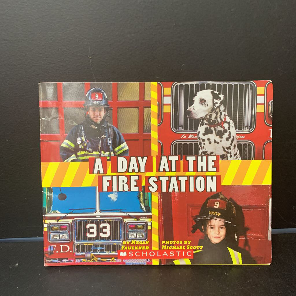 A Day At the Fire Station (Fire Fighter - Jobs) (Megan Faulkner) -educational