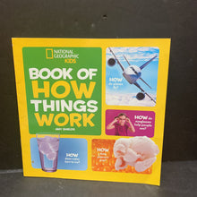 Load image into Gallery viewer, Book of How Things Work (Science) (National Geographic Kids) (Amy Shields) -educational
