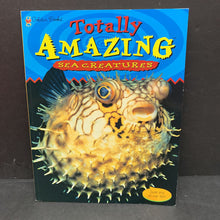 Load image into Gallery viewer, Totally Amazing Sea Creatures (Iqbal Hussain) -educational
