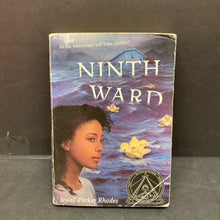 Load image into Gallery viewer, Ninth Ward (Jewell Parker Rhodes) (Notable Event - Hurricane Katrina) (Black History Month) -chapter educational paperback
