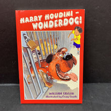 Load image into Gallery viewer, Harry Houdini: Wonderdog! (William Taylor) -chapter
