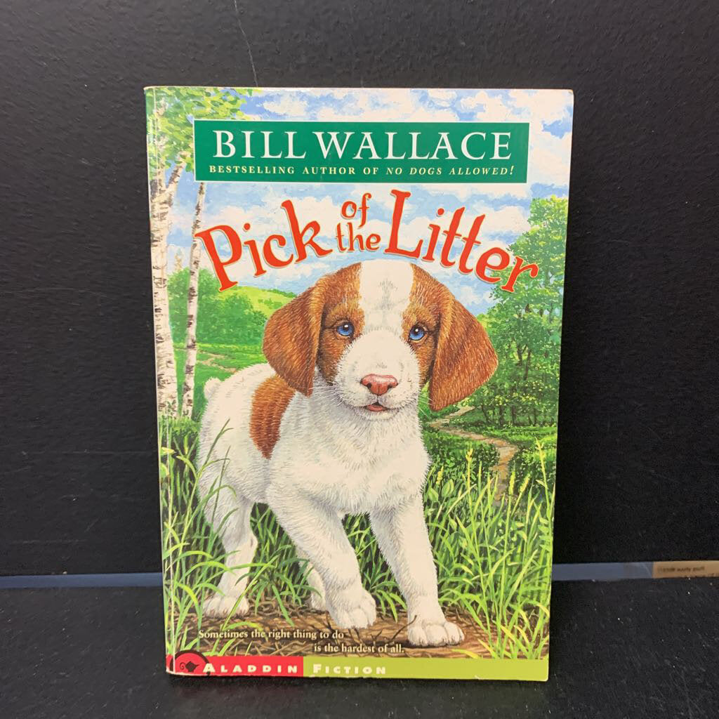 Pick of the Litter (Bill Wallace) -chapter paperback
