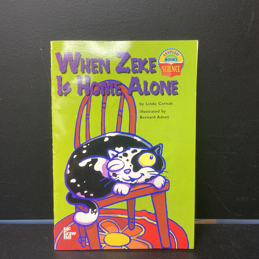 When Zeke is Home Alone (McGraw Hill Science) -reader