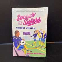 Load image into Gallery viewer, Caught Offside (Soccer Sisters) (Andrea Montalbane) (Sports - Soccer) -series paperback
