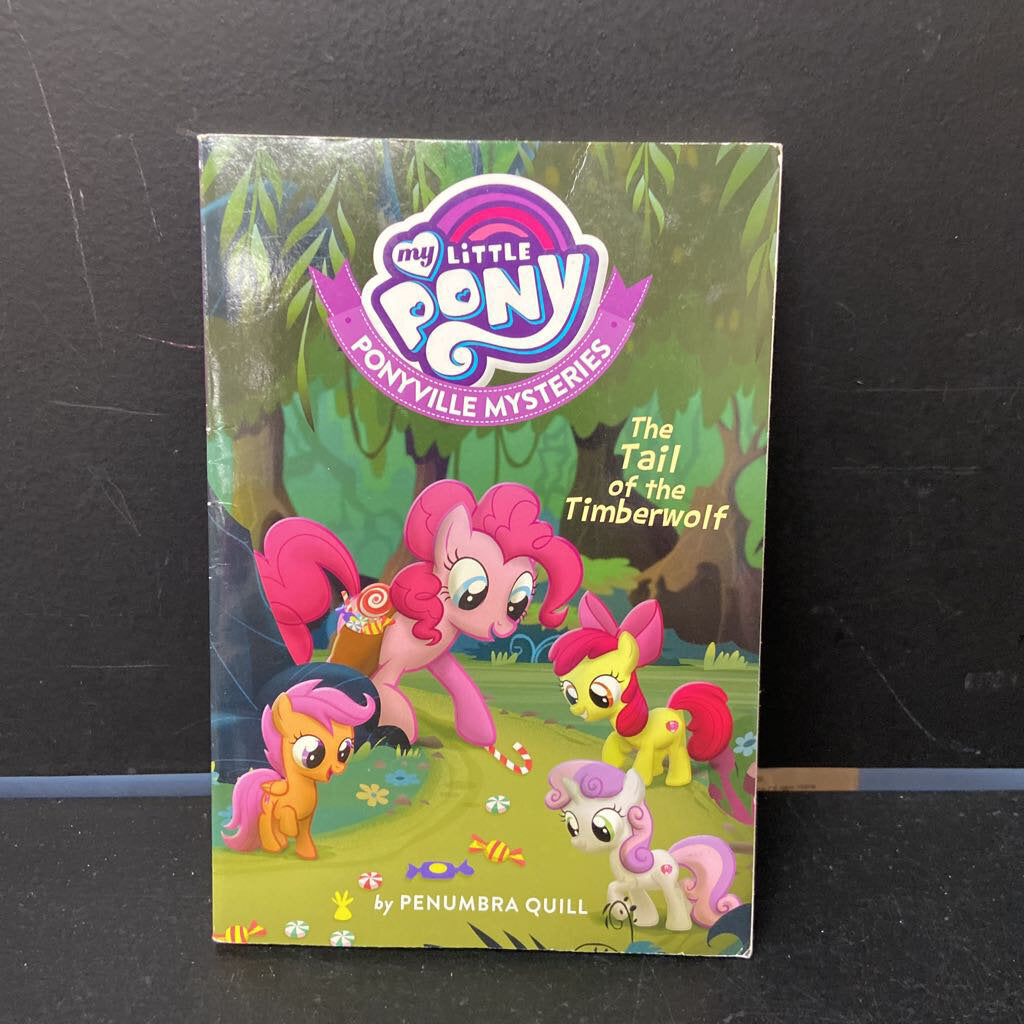 The Tail of the Timberwolf (My Little Pony Ponyville Mysteries (Penumbra Quill) -series