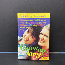 Load image into Gallery viewer, Grow Up, Amy (Making Friends) (Kate Andrews) -series
