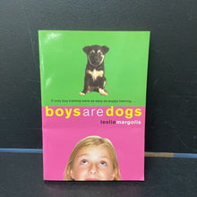 Load image into Gallery viewer, Boys are Dogs (Leslie Margolis) (Annabelle Unleashed) -series
