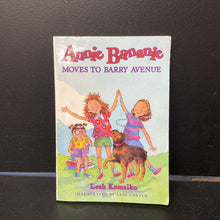 Load image into Gallery viewer, Annie Bananie Moves to Barry Avenue (Leah Komaiko) -series
