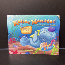 Load image into Gallery viewer, Kobee Manatee: Heading Home to Florida (Robert Scott Thayer) -paperback
