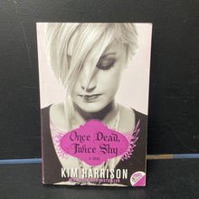 Load image into Gallery viewer, Once Dead, Twice Shy (Kim Harrison) -chapter
