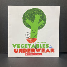 Load image into Gallery viewer, Vegetables in Underwear (Jared Chapman) -paperback
