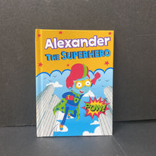 Load image into Gallery viewer, Alexander the Superhero (Eric James) -hardcover
