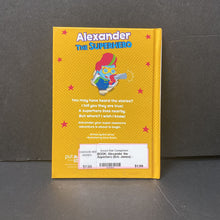 Load image into Gallery viewer, Alexander the Superhero (Eric James) -hardcover

